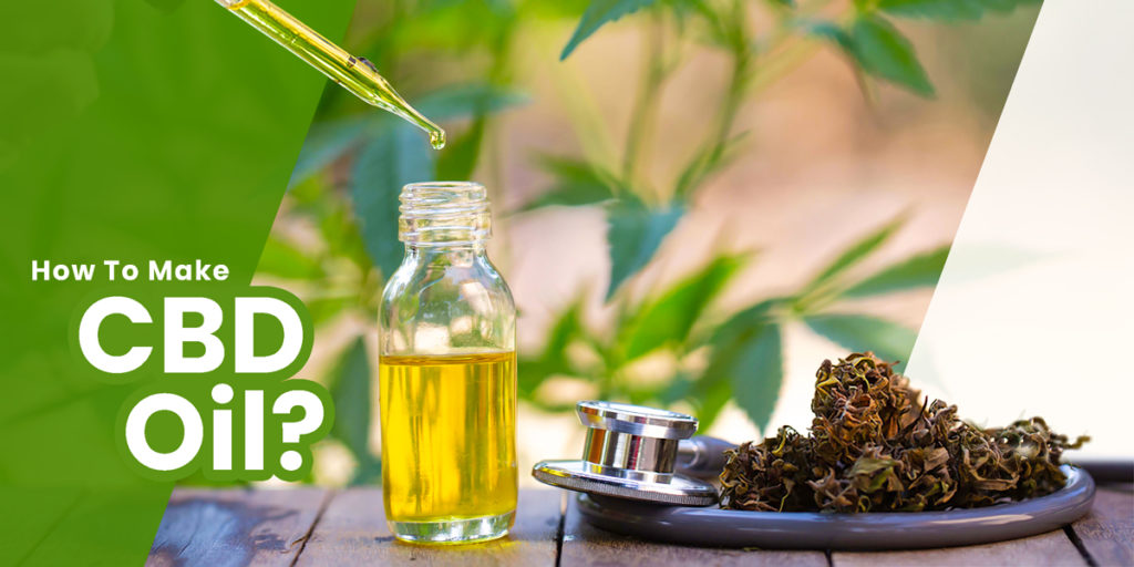 How to make cbd oil at home